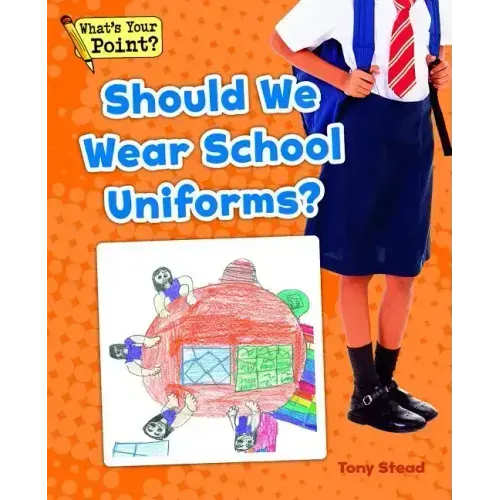 Should We Wear School Uniforms?