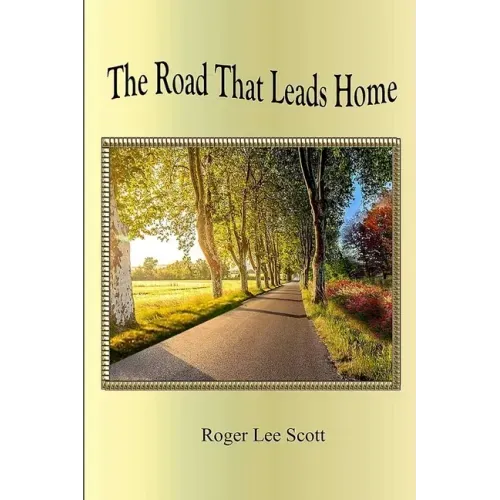 The Road That Leads Home