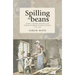 Spilling the Beans: Eating, Cooking, Reading and Writing in British Women's Fiction, 1770-1830