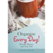Organize Every Day! Weekly Planner and Note Pad