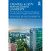 Creating a New Management University: Tracking the Strategy of Singapore Management University (SMU) in Singapore (1997-2019/20)
