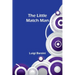 The Little Match Man