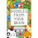 Doodles From Your Brain: Just Doodle 2