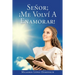 Señor; ¡Me Volví A Enamorar!