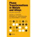Phase Transformations in Metals and Alloys