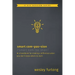Smart Compassion: A Handbook for Making a Difference When You Don't Know Where to Start
