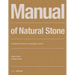 Manual of Natural Stone: A Traditional Material in a Contemporary Context