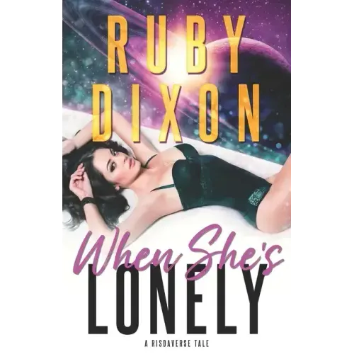 When She's Lonely: A Risdaverse Tale