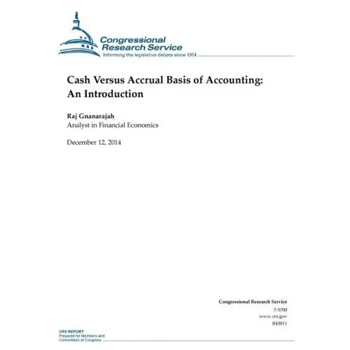 Cash Versus Accrual Basis of Accounting: An Introduction