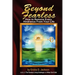 Beyond Fearless: How to Remove Every Hindrance from Your Life