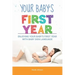 Your Baby's First Year: Enjoying Your Baby's First Year With Baby Sign Language