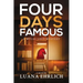 Four Days Famous: A Mylas Grey Mystery