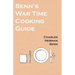 Senn's War Time Cooking Guide