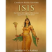 Isis: The History and Legacy of the Ancient Egyptian God of the Dead
