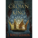 Crown of a King, Book Three of The Carolingian Chronicles
