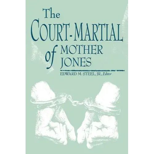 Court-Martial of Mother Jones-Pa