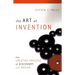 The Art of Invention: The Creative Process of Discovery and Design
