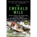 The Emerald Mile: The Epic Story of the Fastest Ride in History Through the Heart of the Grand Canyon