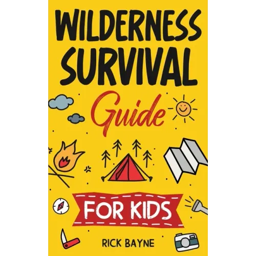 Wilderness Survival Guide for Kids