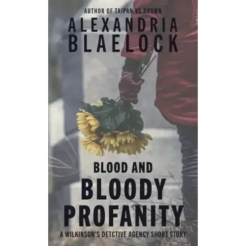 Blood and Bloody Profanity