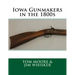 Iowa Gunmakers in the 1800's