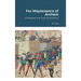 For Maytenance of Archers: A Medieval and Tudor Sourcebook