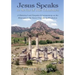 Jesus Speaks to Seven of His Churches: A Historical and Exegetical Commentary on the Messages to the Seven Churches in Revelation