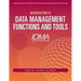 Introduction to Data Management Functions and Tools: IDMA 201 Course Textbook
