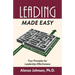 Leading Made Easy: Four Principles for Leadership Effectiveness