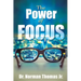 The Power of Focus