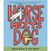 Horse Meets Dog