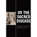 On the Sacred Disease