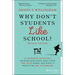 Why Don't Students Like School?: A Cognitive Scientist Answers Questions about How the Mind Works and What It Means for the Classroom