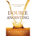 Double Anointing: Lessons to Be Learned from Elisha