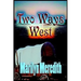Two Ways West
