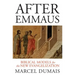 After Emmaus: Biblical Models for the New Evangelization