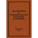 Successful Models of Community Long Term Care Services for the Elderly