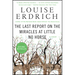 The Last Report on the Miracles at Little No Horse