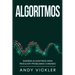 Algoritmos: Diseñar algoritmos para resolver problemas comunes