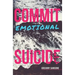 Commit Emotional Suicide