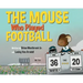 The Mouse Who Played Football