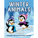 Winter Animals Coloring And Activity Book For Kids: Creativity Enhancing Activity Pages For Kids, Illustrations Of Animals Sledding, Skiing To Color,