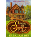 Spilling the Spice: A Spicetown Mystery