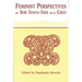 Feminist Perspectives on Sor Juana Ines de La Cruz (Revised)