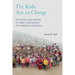 The Kids Are in Charge: Activism and Power in Peru's Movement of Working Children