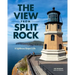 The View from Split Rock: A Lighthouse Keeper's Life
