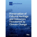 Preservation of Cultural Heritage and Resources Threatened by Climate Change
