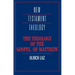 The Theology of the Gospel of Matthew