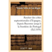 Routier des côtes septentrionales d'Espagne, depuis Bayonne jusqu'à la frontière de Portugal: : traduit sur la dernière édition 1849 du Derrotero espa
