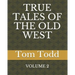 True Tales of the Old West